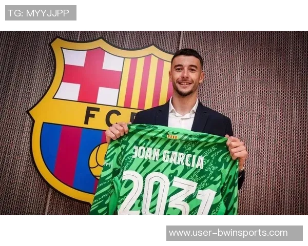 霍安加西亚预计将在巴萨对毕巴的比赛中复出助力球队