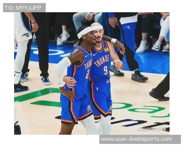 鹈鹕雷霆赛后冲突升级多特费尔斯掐架场面失控引发关注